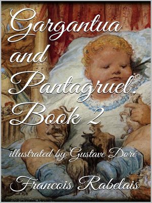 cover image of Gargantua and Pantagruel. Book II